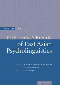 portada The Handbook of East Asian Psycholinguistics: Volume 2, Japanese Hardback: Japanese v. 2, (in English)