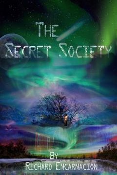 portada The Secret Society: A Journey into a unknown world (en Inglés)