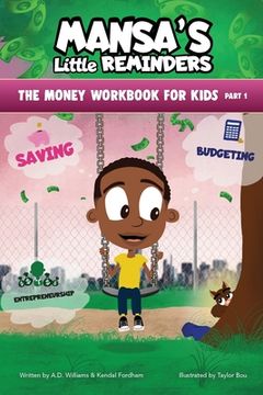 portada Mansa'S Little Reminders the Money Workbook for Kids Part 1 (en Inglés)