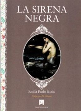 portada La Sirena Negra: Triunfo, Amor y Muerte: 3 (Mujeres Escritoras)
