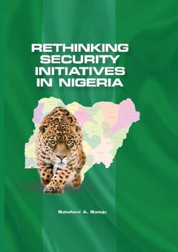 portada Rethinking Security Initiatives in Nigeria (en Inglés)