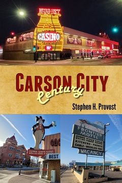 portada Carson City Century: Nevada's Capital (en Inglés)