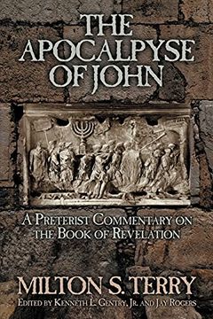 portada The Apocalypse of John: A Preterist Commentary on the Book of Revelation (en Inglés)