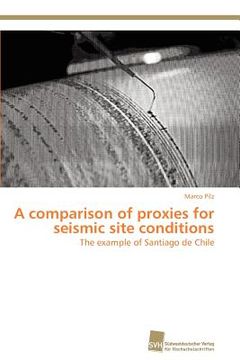 portada a comparison of proxies for seismic site conditions (en Inglés)