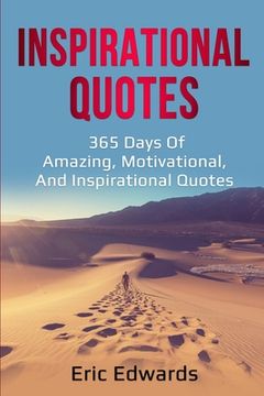 portada Inspirational Quotes: 365 days of amazing, motivational, and inspirational quotes (en Inglés)