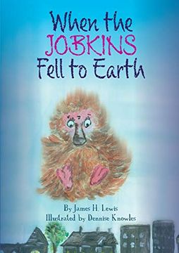 portada When the Jobkins Fell to Earth (in English)