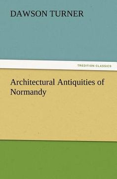portada architectural antiquities of normandy (in English)