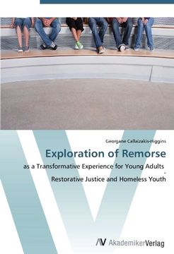 portada Exploration of Remorse: as a Transformative Experience for Young Adults   -  Restorative Justice and Homeless Youth