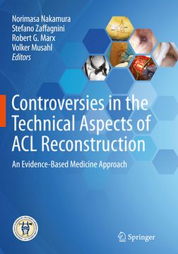 portada Controversies in the Technical Aspects of ACL Reconstruction: An Evidence-Based Medicine Approach (en Inglés)