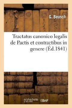 portada Tractatus Canonico Legalis de Pactis Et Contractibus in Genere (Religion)
