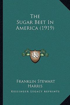 portada the sugar beet in america (1919)