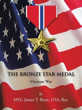 portada The Bronze Star Medal: Vietnam War (in English)