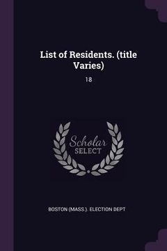 portada List of Residents. (title Varies): 18 (en Inglés)