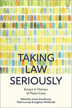 portada Taking law Seriously: Essays in Honour of Peter Cane (en Inglés)