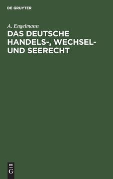 portada Das Deutsche Handels-, Wechsel- und Seerecht (German Edition) [Hardcover ] (en Alemán)