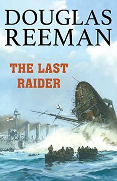 portada The Last Raider (The Modern Naval Fiction Library) (in English)