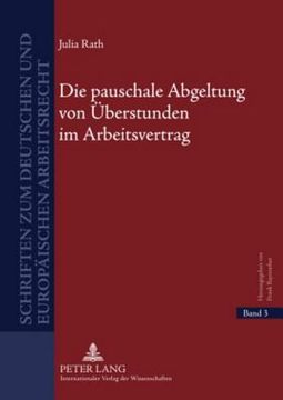 portada Die Pauschale Abgeltung von Ueberstunden im Arbeitsvertrag (en Alemán)