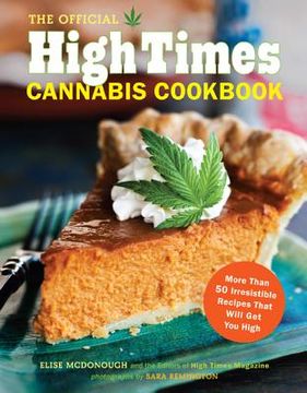 portada the official high times cannabis cookbook: more than 50 irresistible recipes that will get you high (in English)