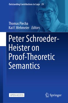 portada Peter Schroeder-Heister on Proof-Theoretic Semantics (en Inglés)
