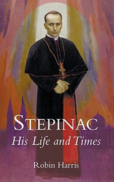 portada Stepinac: His Life and Times