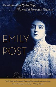 portada Emily Post: Daughter of the Gilded Age, Mistress of American Manners (en Inglés)