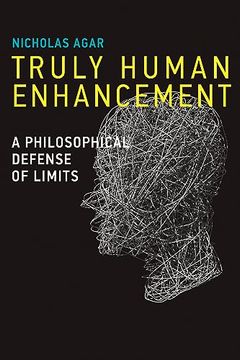 portada Truly Human Enhancement: A Philosophical Defense of Limits (Basic Bioethics) (in English)