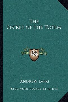 portada the secret of the totem (en Inglés)
