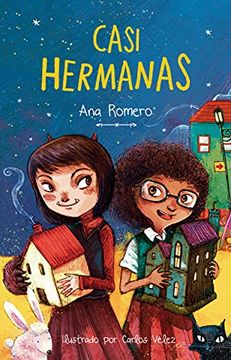 portada Casi Hermanas / Almost Sisters (in Spanish)