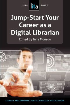 portada jump-start your career as a digital librarian: lita guide #21 (in English)