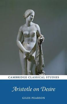portada Aristotle on Desire (Cambridge Classical Studies) (in English)