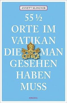 portada 55 1/2 Orte im Vatikan, die man Gesehen Haben Muss (in German)