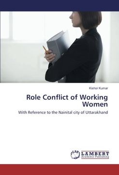 portada Role Conflict of Working Women: With Reference to the Nainital city of Uttarakhand