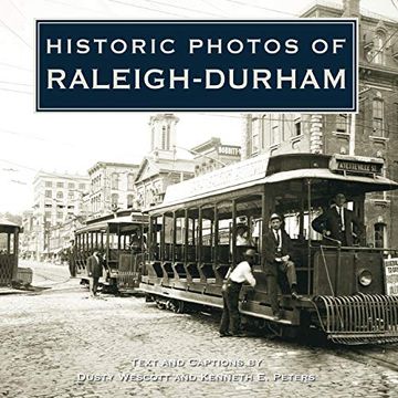 portada Historic Photos of Raleigh-Durham (en Inglés)