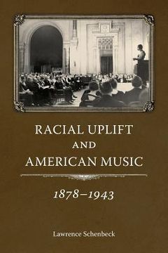 portada Racial Uplift and American Music, 1878-1943