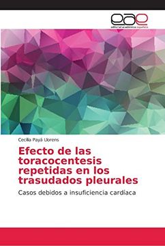 portada Efecto de las Toracocentesis Repetidas en los Trasudados Pleurales: Casos Debidos a Insuficiencia Cardíaca