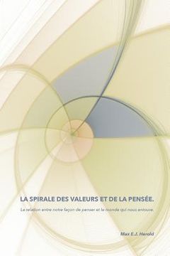 portada La Spirale des valeurs et de la pensee (en Francés)