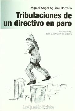 portada Tribulaciones De Un Directivo En Paro (in Spanish)