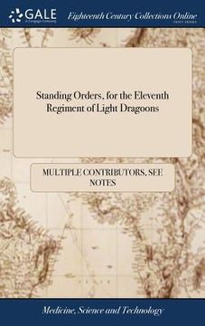 portada Standing Orders, for the Eleventh Regiment of Light Dragoons (en Inglés)