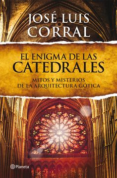 portada El Enigma de las Catedrales: Mitos y Misterios de la Arquitectura Gótica