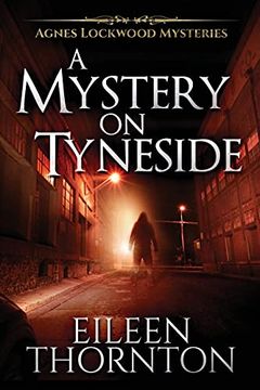 portada A Mystery on Tyneside (4) (Agnes Lockwood Mysteries) 