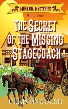 portada The Secret of the Missing Stagecoach (en Inglés)