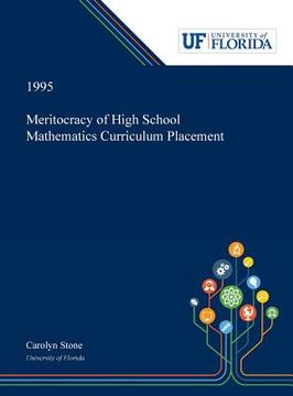 portada Meritocracy of High School Mathematics Curriculum Placement (en Inglés)