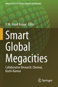 portada Smart Global Megacities: Collaborative Research: Chennai, Kochi-Kannur (en Inglés)
