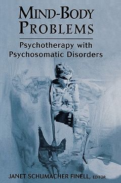 portada mind-body problems: psychotherapy with psychosomatic disorders