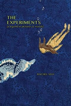 portada The Experiments (a legend in pictures & words) (en Inglés)