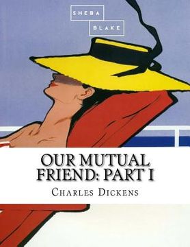 portada Our Mutual Friend: Part I (en Inglés)