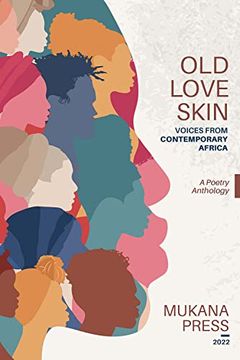 portada Old Love Skin: Voices From Contemporary Africa 