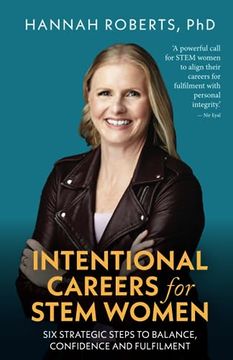 portada Intentional Careers for Stem Women: Six Strategic Steps to Balance, Confidence and Fulfilment (in English)