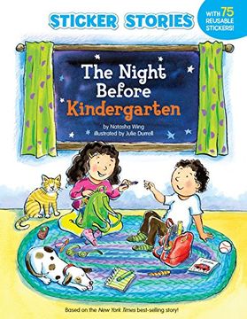 portada The Night Before Kindergarten (Sticker Stories) [With Sticker(S)] (Sticker Stories (Paperback)) (en Inglés)