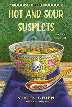 portada Hot and Sour Suspects: A Noodle Shop Mystery: 8 (Noodle Shop Mysteries, 8) (in English)